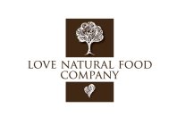 LOVE NATURAL FOOD COMPANY