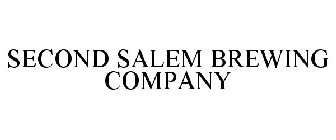 SECOND SALEM BREWING COMPANY