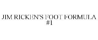 JIM RICKEN'S FOOT FORMULA #1