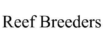 REEF BREEDERS