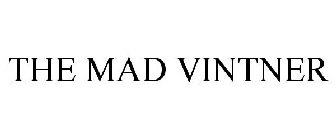 THE MAD VINTNER