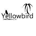 YELLOWBIRD COFFEE DISTRIBUTORS, LLC