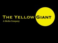 THE YELLOW GIANT A MEDIA COMPANY