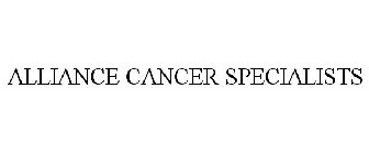 ALLIANCE CANCER SPECIALISTS