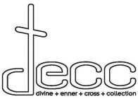 DECC DIVINE ENNER CROSS COLLECTION