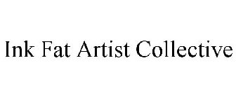 INK FAT ARTIST COLLECTIVE