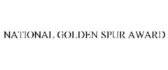 NATIONAL GOLDEN SPUR AWARD