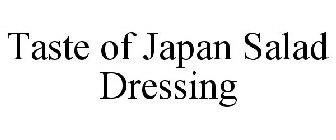TASTE OF JAPAN SALAD DRESSING