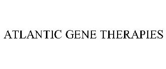 ATLANTIC GENE THERAPIES