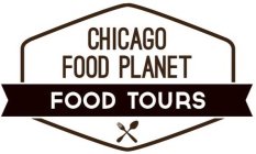 CHICAGO FOOD PLANET FOOD TOURS