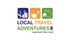 LOCAL TRAVEL ADVENTURES.COM EXPERIENCE IT LIKE A LOCAL