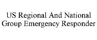 US REGIONAL AND NATIONAL GROUP EMERGENCY RESPONDER