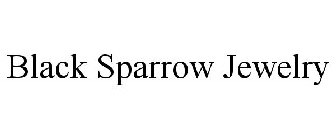 BLACK SPARROW JEWELRY