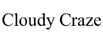 CLOUDY CRAZE
