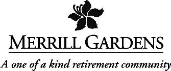 MERRILL GARDENS A ONE OF A KIND RETIREMENT COMMUNITY