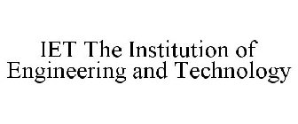IET THE INSTITUTION OF ENGINEERING AND TECHNOLOGY