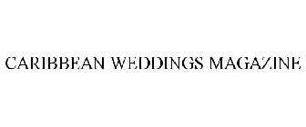 CARIBBEAN WEDDINGS MAGAZINE