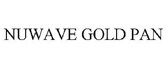 NUWAVE GOLD PAN