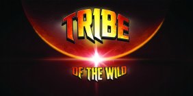 TRIBE OF THE WILD