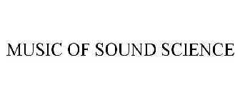 MUSIC OF SOUND SCIENCE