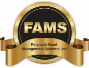FAMS FINANCIAL ASSET MANAGEMENT SYSTEMS, INC.
