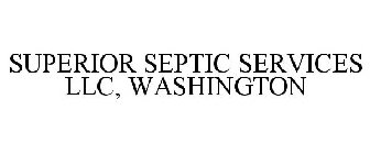 SUPERIOR SEPTIC SERVICES LLC, WASHINGTON