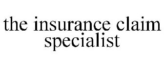 THE INSURANCE CLAIM SPECIALIST