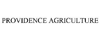 PROVIDENCE AGRICULTURE
