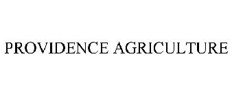 PROVIDENCE AGRICULTURE