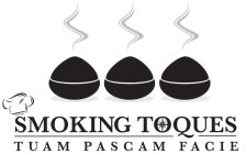 SMOKING TOQUES TUAM PASCAM FACIE