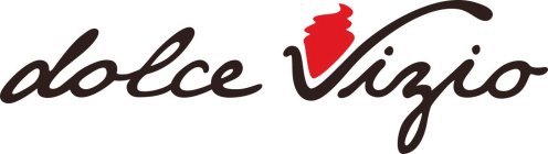 DOLCE VIZIO