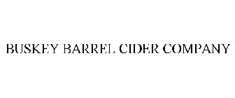 BUSKEY BARREL CIDER COMPANY