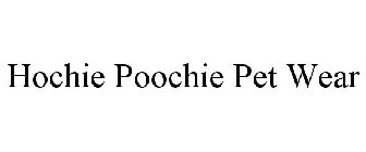 HOCHIE POOCHIE PET WEAR