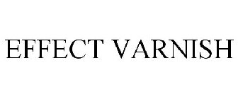 EFFECT VARNISH