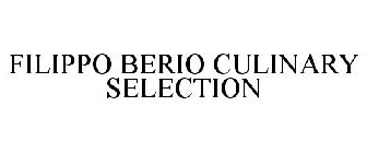FILIPPO BERIO CULINARY SELECTION