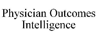 PHYSICIAN OUTCOMES INTELLIGENCE