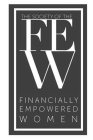 THE SOCIETY OF THE FEW FINANCIALLY EMPOWERED WOMEN