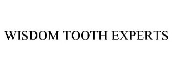 WISDOM TOOTH EXPERTS
