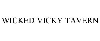 WICKED VICKY TAVERN