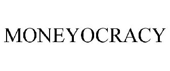 MONEYOCRACY