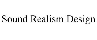 SOUND REALISM DESIGN