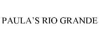 PAULA'S RIO GRANDE