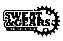 SWEAT & GEARS INDOOR CYCLING STUDIO