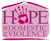 HOPE FOR DOMESTIC VIOLENCE