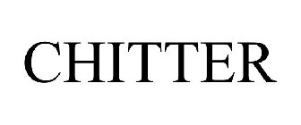 CHITTER