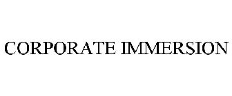 CORPORATE IMMERSION
