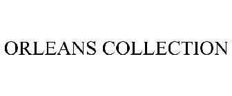 ORLEANS COLLECTION
