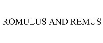 ROMULUS & REMUS