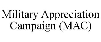 MILITARY APPRECIATION CAMPAIGN (MAC)