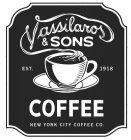 VASSILAROS & SONS COFFEE EST. 1918 NEW YORK CITY COFFEE CO.